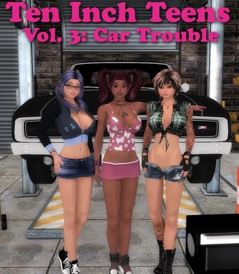 Ten Inch Teens – Volume 3 comic porn sex 1