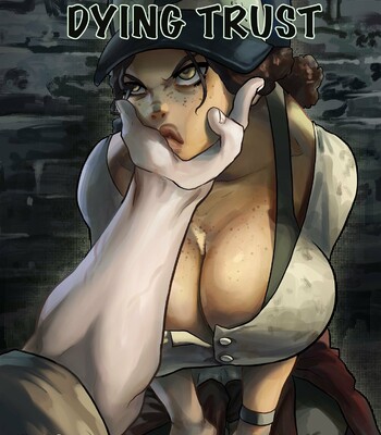 Dying Trust comic porn sex 1