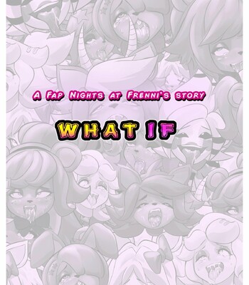 FAP NIGHTS at FRENNIS 4: “WHAT IF” comic porn sex 2