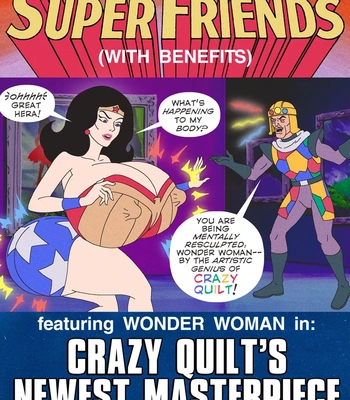 Super Friends With Benefits – Crazy Quilt’s Newest Masterpiece comic porn thumbnail 001