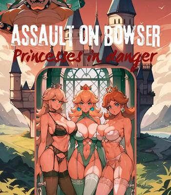 Assault on Bowser – Princesses in danger comic porn sex 1