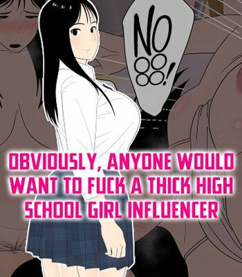 Muchimuchi JK Influencer no Ane toka Yaritai ni Kimatteru comic porn thumbnail 001