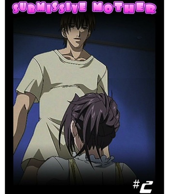 Submissive Mother II comic porn thumbnail 001