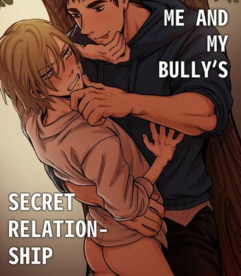 Me And My Bully’s Secret Relationship comic porn sex 1