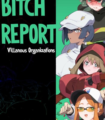 Bitch Report – Villanous Organizations comic porn sex 1