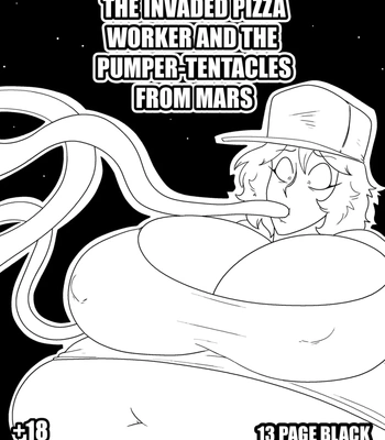 The Invaded Pizza Worker And The Pumper Tentacles From Mars comic porn thumbnail 001