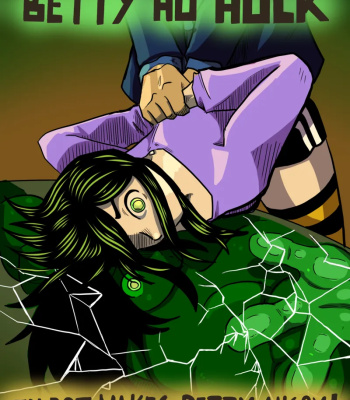 Betty Hulk AU Part 2 – Talbot Makes Betty Angry comic porn thumbnail 001