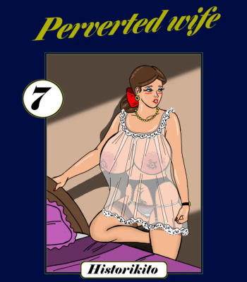[Historikito] Perverted wife : Chapter 7 comic porn thumbnail 001